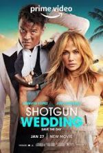Watch Shotgun Wedding Goojara