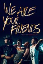 Watch We Are Your Friends Goojara
