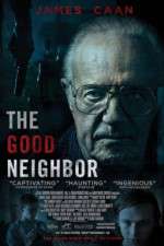 Watch The Good Neighbor Goojara