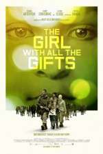 Watch The Girl with All the Gifts Goojara