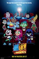 Watch Teen Titans Go! To the Movies Goojara