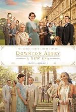 Watch Downton Abbey: A New Era Goojara