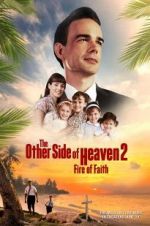Watch The Other Side of Heaven 2: Fire of Faith Goojara