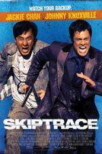 Watch Skiptrace Goojara