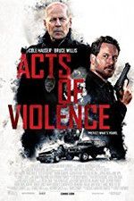 Watch Acts of Violence Goojara