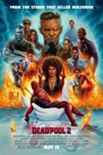 Watch Deadpool 2 Goojara
