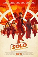 Watch Solo: A Star Wars Story Goojara
