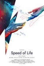 Watch Speed of Life Goojara