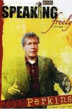 Watch Speaking Freely Volume 1 John Perkins Goojara