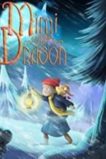 Watch Mimi and the Mountain Dragon Goojara