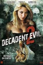Watch Decadent Evil II Goojara
