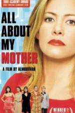 Watch Todo sobre mi madre Goojara