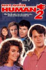 Watch Not Quite Human II Goojara