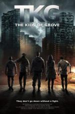 Watch TKG: The Kids of Grove Goojara
