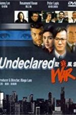 Watch Undeclared War Goojara