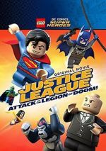Watch Lego DC Super Heroes: Justice League - Attack of the Legion of Doom! Goojara