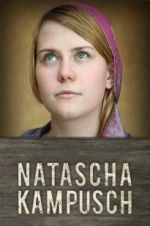 Watch Natascha Kampusch: The Whole Story Goojara