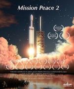 Watch Mission Peace 2 Goojara