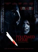 Watch Followed Home Goojara