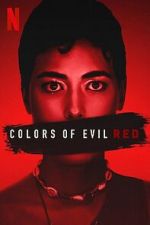 Watch Colors of Evil: Red Goojara