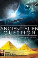 Watch Ancient Alien Question From UFOs to Extraterrestrial Visitations Goojara