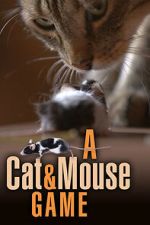 Watch A Cat and Mouse Game Goojara