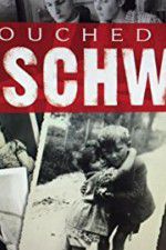 Watch Touched by Auschwitz Goojara