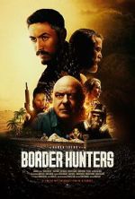 Watch Border Hunters Goojara