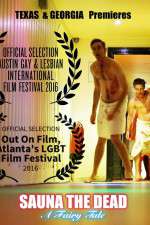 Watch Sauna the Dead: A Fairy Tale Goojara