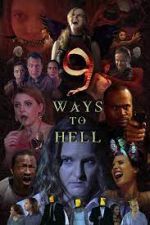Watch 9 Ways to Hell Goojara