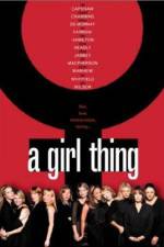 Watch A Girl Thing Goojara