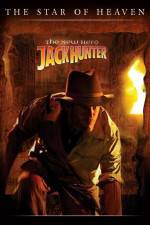 Watch Jack Hunter: The Star of Heaven Goojara