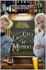 Watch Last Call at Murray\'s Goojara