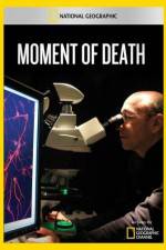 Watch National Geographic Moment of Death Goojara