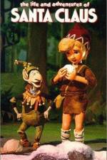 Watch The Life & Adventures of Santa Claus Goojara