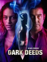 Watch Dark Deeds Goojara