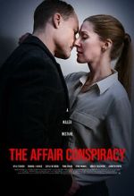 Watch The Affair Conspiracy Goojara