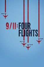 Watch 9/11: Four Flights Goojara