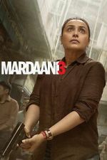 Watch Mardaani 3 Goojara