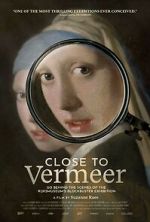 Watch Close to Vermeer Goojara