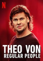 Watch Theo Von: Regular People (TV Special 2021) Goojara