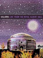 Watch The Killers: Live from the Royal Albert Hall Goojara