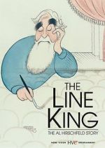 Watch The Line King: The Al Hirschfeld Story Goojara