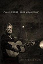 Watch John Mellencamp: Plain Spoken Live from The Chicago Theatre Goojara