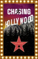 Watch Chasing Hollywood Goojara