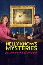 Watch Nelly Knows Mysteries: All Manners of Murder Goojara