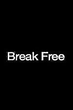 Watch Break Free Goojara