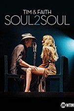 Watch Tim & Faith: Soul2Soul Goojara