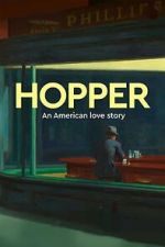 Watch Exhibition on Screen: Hopper - An American Love Story Goojara