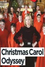 Watch Lucy Worsley\'s Christmas Carol Odyssey Goojara